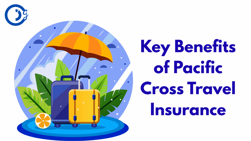 Key Benefits of Pacific Cross Travel Insurance